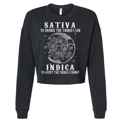 Sativa To Change The Things I Can Indica Cannabis Weed Cropped Pullover Crew