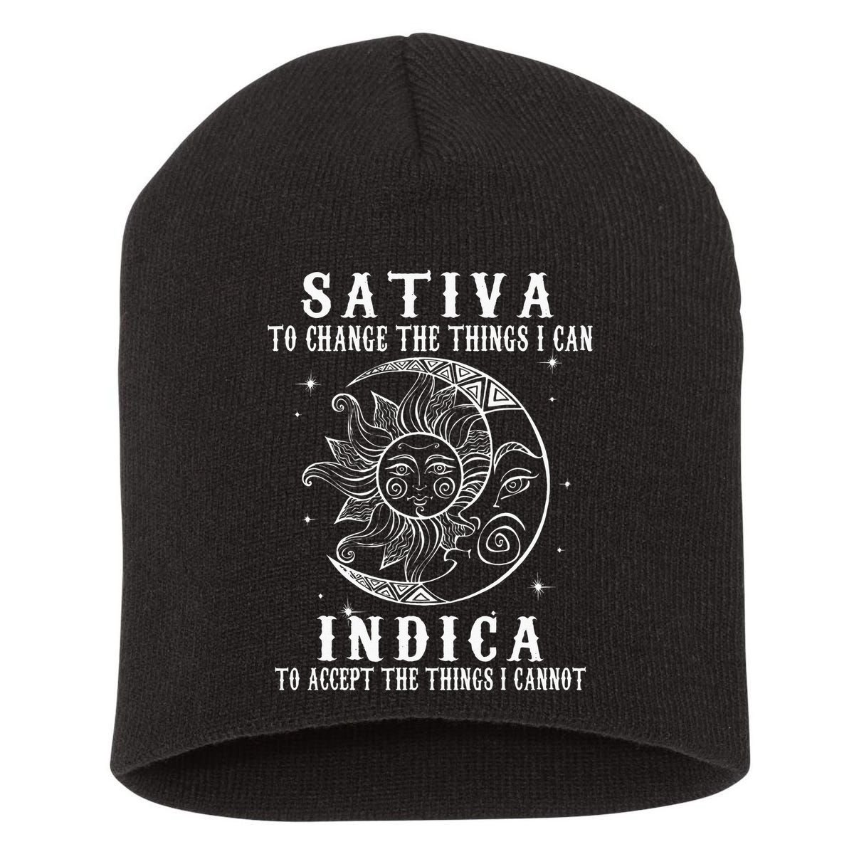 Sativa To Change The Things I Can Indica Cannabis Weed Short Acrylic Beanie