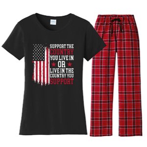 Support The Country You Live In Or Live In The Country You Support Women's Flannel Pajama Set