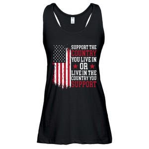 Support The Country You Live In Or Live In The Country You Support Ladies Essential Flowy Tank