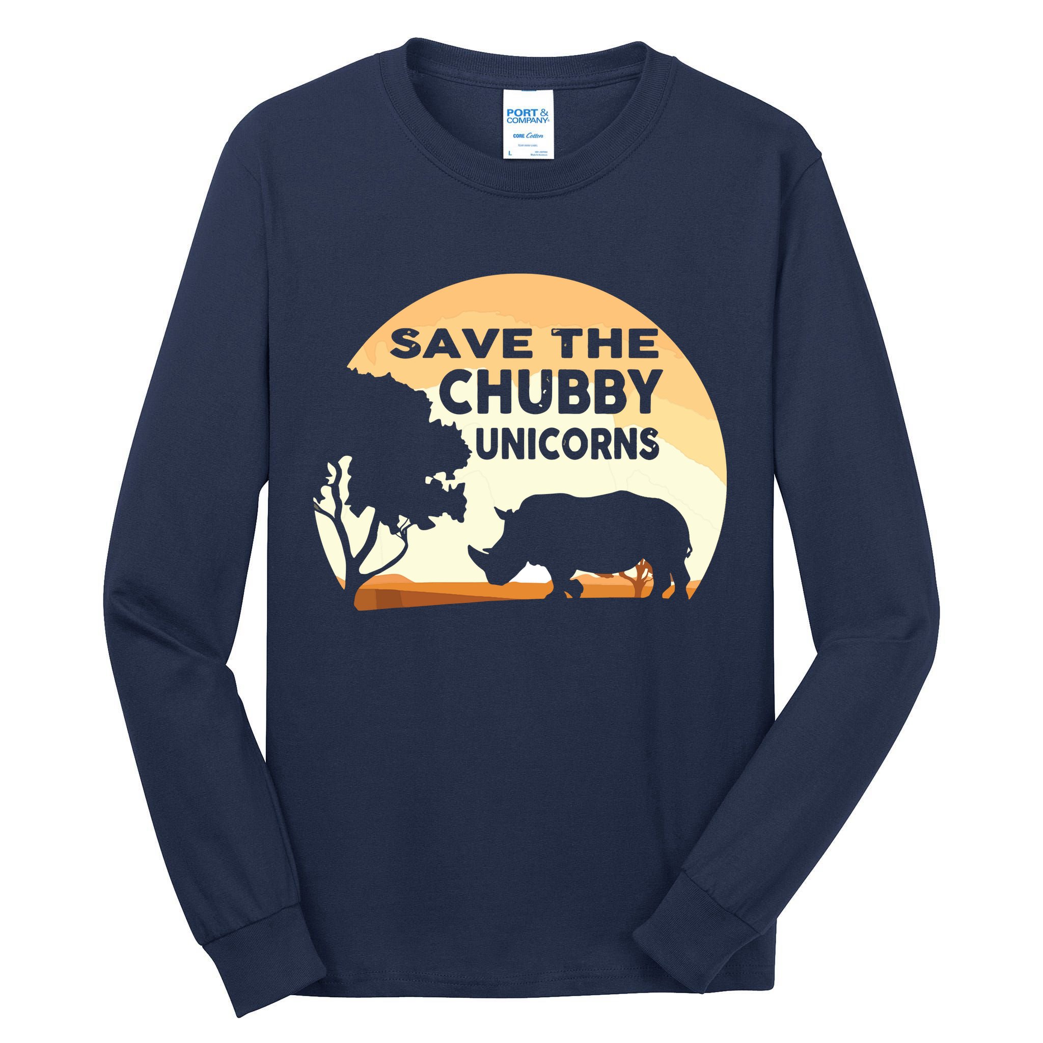 Save The Chubby Unicorns Fat Rhino Funny Tall Long Sleeve T-Shirt