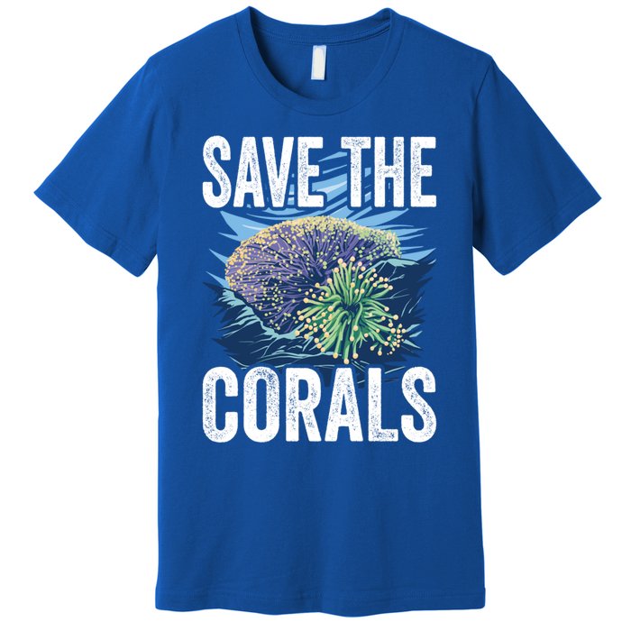 Save The Corals Coral Reefs Scuba Diver Marine Biologist Cool Gift Premium T-Shirt