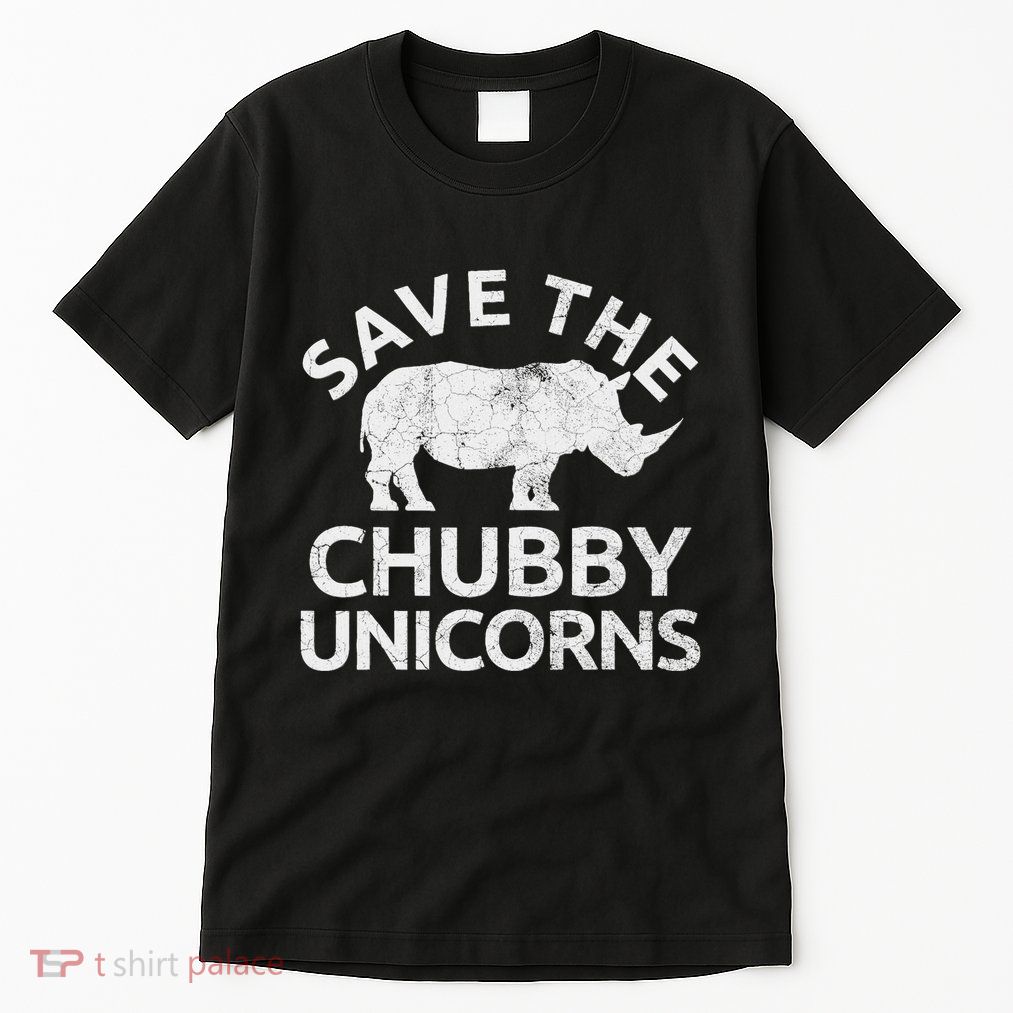 Save The Chubby Unicorns Rhino Distressed Top Gift Tall T-Shirt