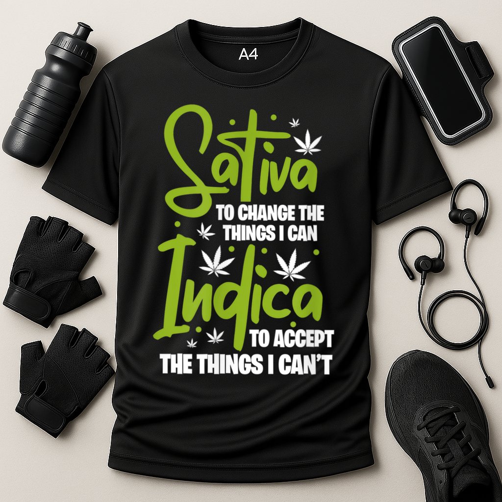 Sativa To Change The Things I Can Indica Cannabis Weed Leaf Performance Shirt