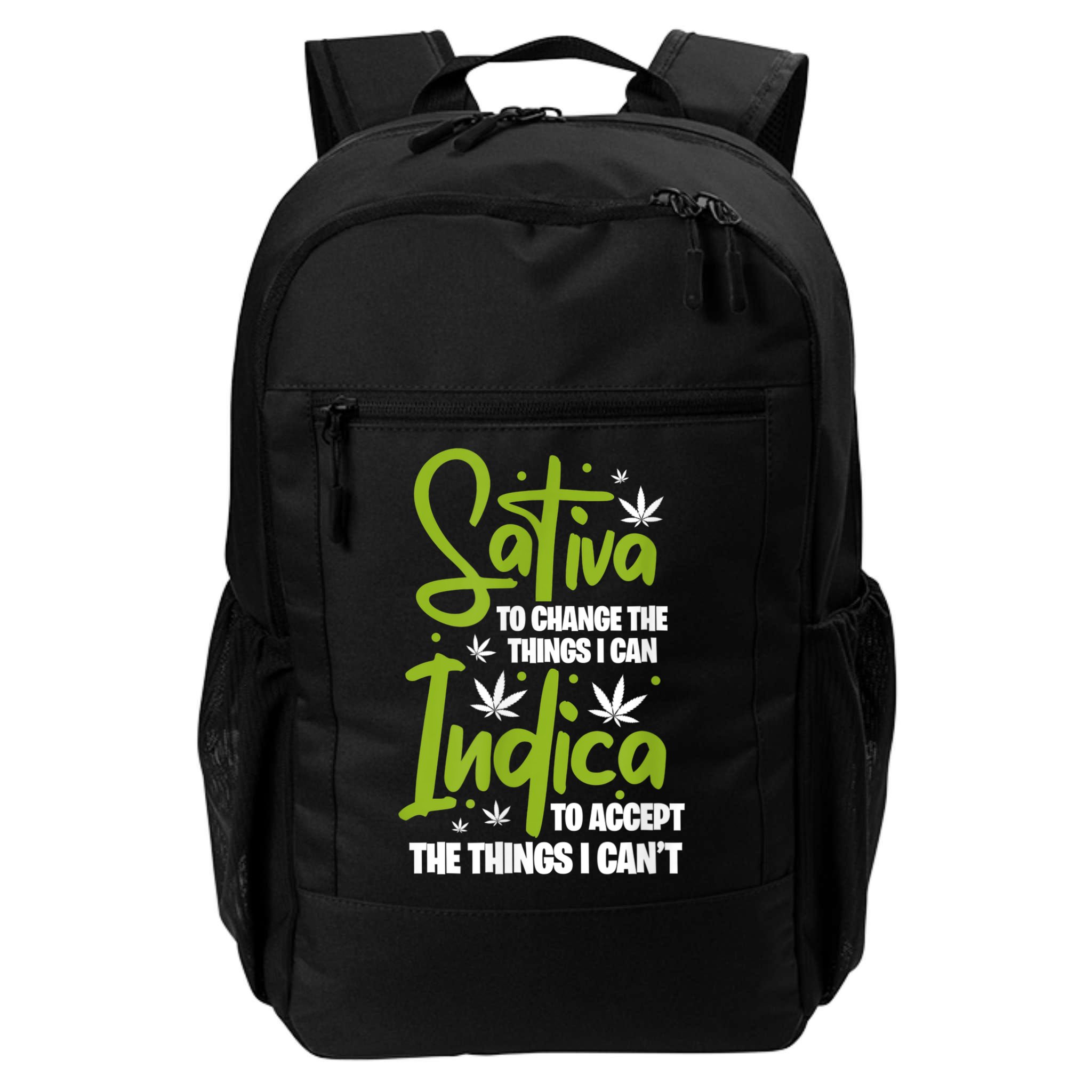 Sativa To Change The Things I Can Indica Cannabis Weed Leaf Backpack
