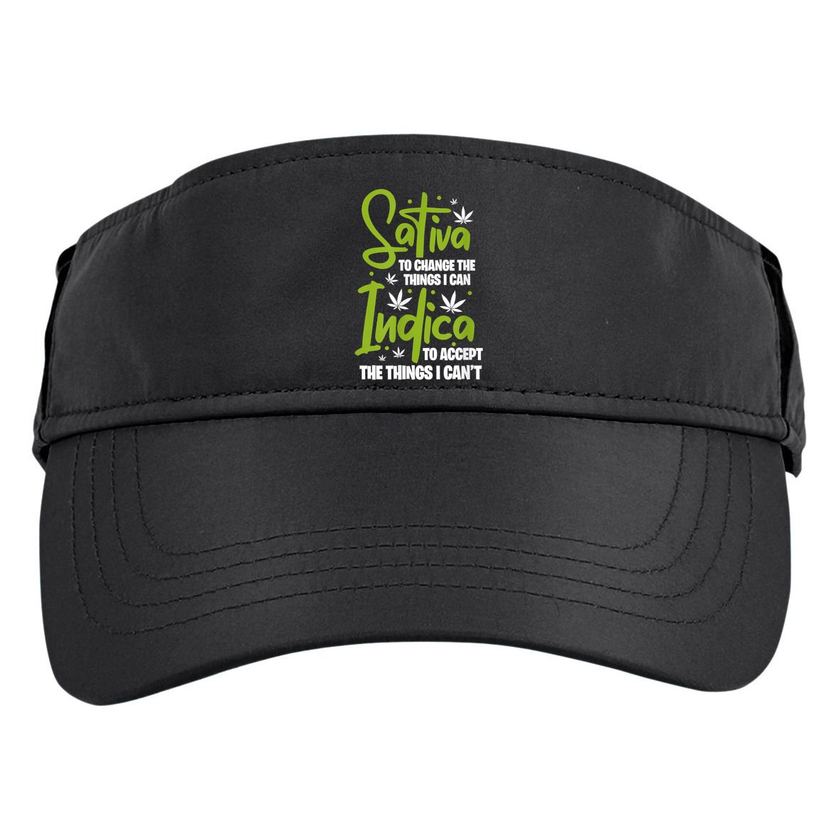 Sativa To Change The Things I Can Indica Cannabis Weed Leaf Adult Drive Performance Visor