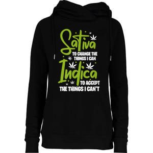 Sativa To Change The Things I Can Indica Cannabis Weed Leaf Womens Funnel Neck Pullover Hood