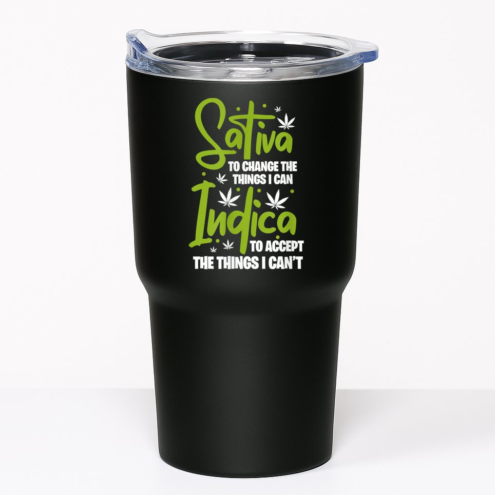 Sativa To Change The Things I Can Indica Cannabis Weed Leaf Tumbler