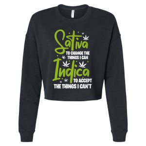 Sativa To Change The Things I Can Indica Cannabis Weed Leaf Cropped Pullover Crew