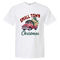 Small Town Christmas Holiday Red Truck Christmas Tree Garment-Dyed Heavyweight T-Shirt