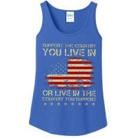 Support The Country You Live In The Country You Support Ladies Essential Tank