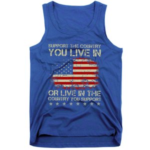 Support The Country You Live In The Country You Support Tank Top