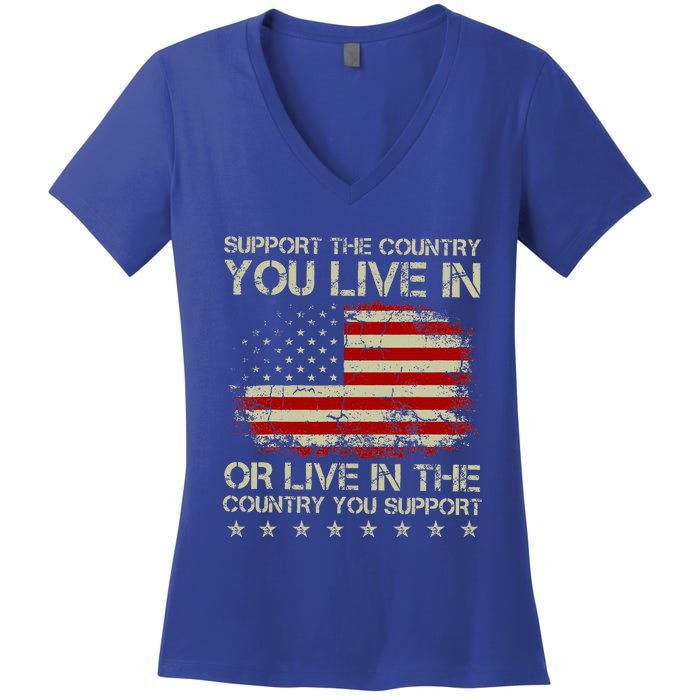 Support The Country You Live In The Country You Support Women's V-Neck T-Shirt