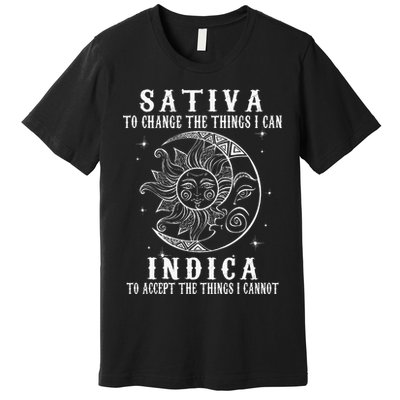 Sativa To Change The Things I Can Indica Cannabis Weed Premium T-Shirt