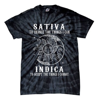 Sativa To Change The Things I Can Indica Cannabis Weed Tie-Dye T-Shirt