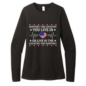 Support The Country You Live In The Country You Support Womens CVC Long Sleeve Shirt