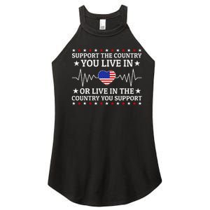 Support The Country You Live In The Country You Support Women's Perfect Tri Rocker Tank