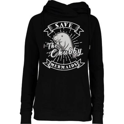 Save The Chubby Manatee Funny Sea Cow Gift Mermaid Womens Funnel Neck Pullover Hood