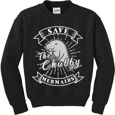 Save The Chubby Manatee Funny Sea Cow Gift Mermaid Kids Sweatshirt