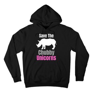 Save The Chubby Unicorns, Hipster, Funny Rhino Quote, Rhino Lover Hoodie