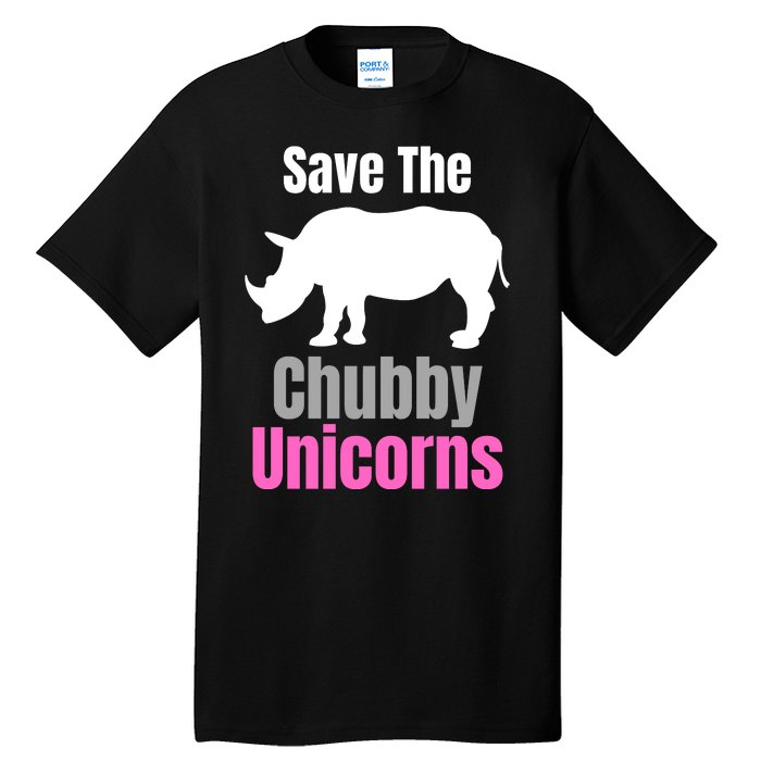 Save The Chubby Unicorns, Hipster, Funny Rhino Quote, Rhino Lover Tall T-Shirt