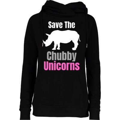 Save The Chubby Unicorns, Hipster, Funny Rhino Quote, Rhino Lover Womens Funnel Neck Pullover Hood