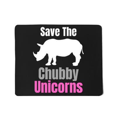 Save The Chubby Unicorns, Hipster, Funny Rhino Quote, Rhino Lover Mousepad