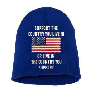 Support The Country You Live In Short Acrylic Beanie