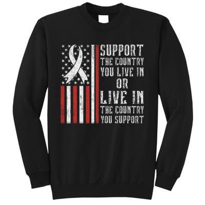 Support The Country You Live In The Country You Support Sweatshirt