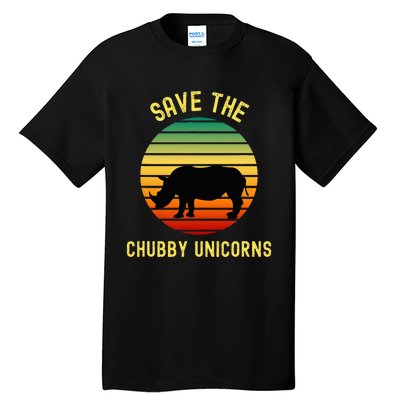 Save The Chubby Unicorns Rhino Funny Retro Rhino Tall T-Shirt