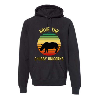 Save The Chubby Unicorns Rhino Funny Retro Rhino Premium Hoodie