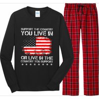 Support The Country You Live In The Country You Support Long Sleeve Pajama Set