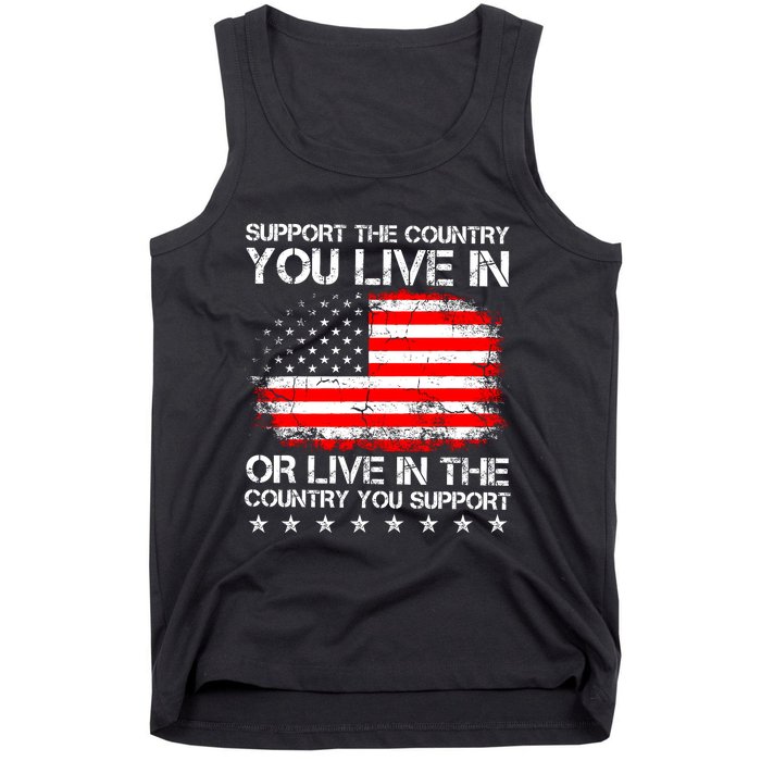 Support The Country You Live In The Country You Support Tank Top