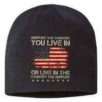 Support The Country You Live In The Country You Support Sustainable Beanie