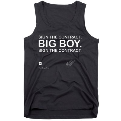 Sign The Contract Big Boy Sign The Contract Signature Tank Top