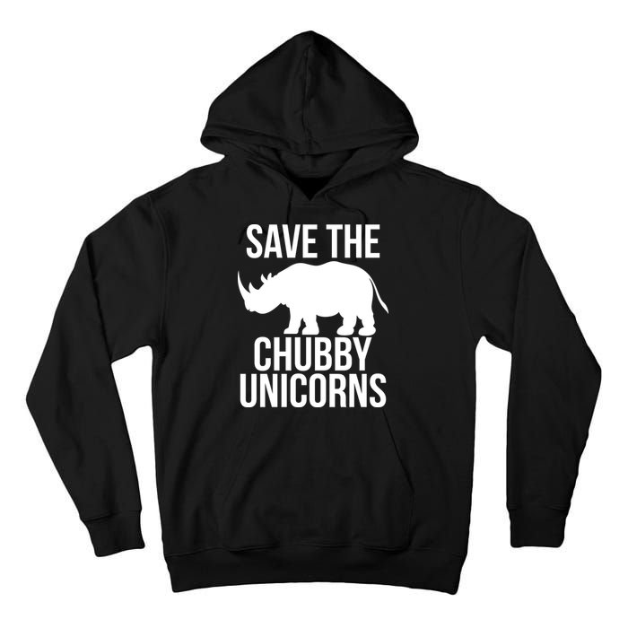 Save The Chubby Unicorn Funny Tall Hoodie