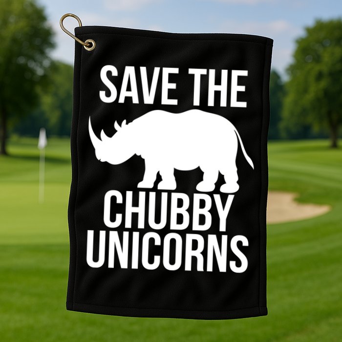 Save The Chubby Unicorn Funny Golf Towel