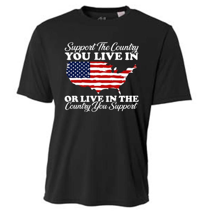 Support The Country You Live In The Country You Cooling Performance Crew T-Shirt