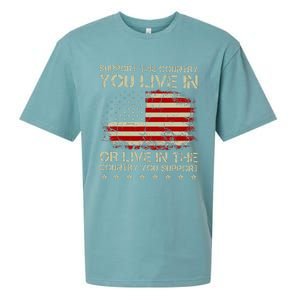 Support The Country You Live In The Country You Support Sueded Cloud Jersey T-Shirt