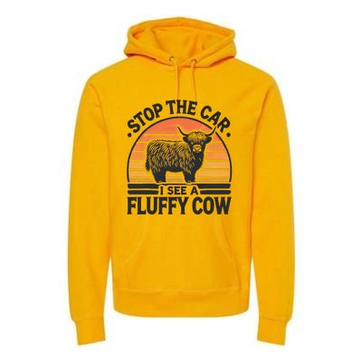 Stop The Car I See Fluffy Cow Retro Highland Cow Lover Premium Hoodie