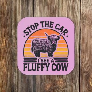 Stop The Car I See Fluffy Cow Retro Highland Cow Lover Coaster