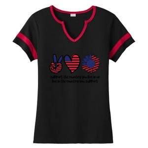 Support The Country You Live In Or Live In The Country You Support Ladies Halftime Notch Neck Tee