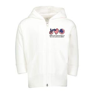 Support The Country You Live In Or Live In The Country You Support Toddler Zip Fleece Hoodie