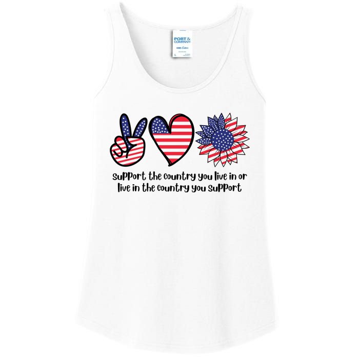 Support The Country You Live In Or Live In The Country You Support Ladies Essential Tank