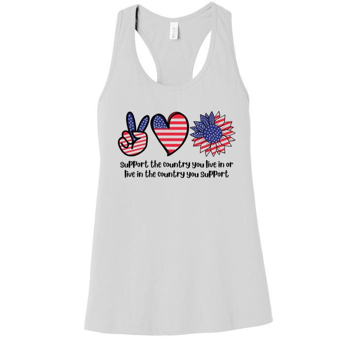 Support The Country You Live In Or Live In The Country You Support Women's Racerback Tank