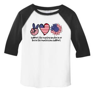 Support The Country You Live In Or Live In The Country You Support Toddler Fine Jersey T-Shirt