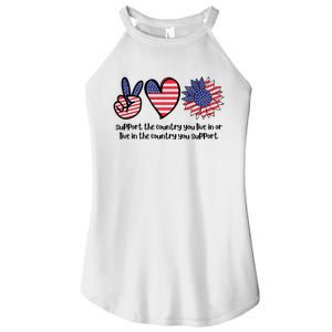 Support The Country You Live In Or Live In The Country You Support Women's Perfect Tri Rocker Tank