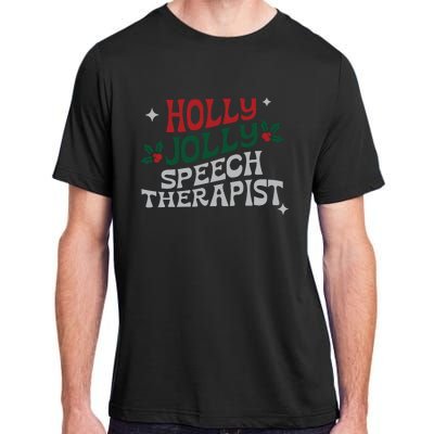 Speech Therapist Christmas Speech Therapy Holly Jolly Adult ChromaSoft Performance T-Shirt