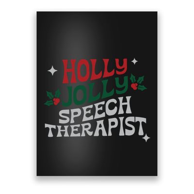 Speech Therapist Christmas Speech Therapy Holly Jolly Poster