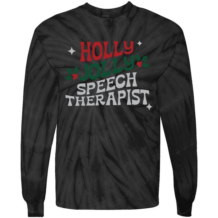 Speech Therapist Christmas Speech Therapy Holly Jolly Tie-Dye Long Sleeve Shirt